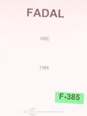 Fadal-Fadal VMC 15, 15XT, 2016L, 3016L, 2215, 2216HT, 3016, 3016L, 4020, 4020A, 5020A, 6030, 8030, operator Programming Manual 1988-15-15XT-2016L-2216-3016-3016L-3020-4020-4020A-5020A-6030-8030-VMC-01